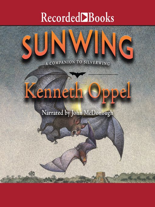 Title details for Sunwing by Kenneth Oppel - Available